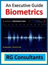 An Executive Guide Biometrics - alasdair gilchrist - 9781513049335