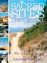 Sacred Sites: The Camino - Serene Conneeley - 9781513056029