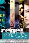 Rebel Preview, Volume One - Theresa Kay ; Stormy Smith ; Regan Claire ; Elizabeth Tuttle ; Caylie Marcoe ; Kat Nichols - 9781513065656