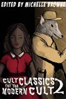 Cult Classics for the Modern Cult 2 (Heartbreakers for the Modern Cult) - Katie de Long ; Michelle Browne ; Mags Carr ; Nicolas wilson ; Tina Traverse ; Rachel Savage ; Stacey Koshynsky ; Virginia Carraway Stark ; J.C. Eggleton ; LK Hatchett - 9781513073385