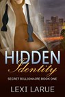 Secret Billionaire - Lexi Larue - 9781513081977
