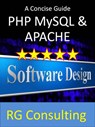 A concise guide to PHP MySQL and Apache - alasdair gilchrist - 9781513083339