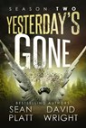 Yesterday's Gone: Season Two - Sean Platt ; David W. Wright - 9781513084794