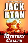 The Mystery Caller - Jack Ryan - 9781513087139