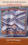 Bargello Quilts Photo Gallery -- Updated - Joyce Zborower, M.A. - 9781513087184