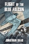 Flight of the Blue Falcon - Jonathan Raab - 9781513098272