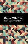 Peter Whiffle - Carl Van Vechten - 9781513132853