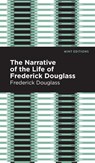 Narrative of the Life of Frederick Douglass - Frederick Douglass - 9781513133560