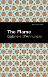 The Flame - Gabriele D'Annunzio - 9781513133645