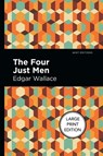 The Four Just Men - Edgar Wallace - 9781513137452