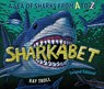 Sharkabet - Ray Troll - 9781513141664