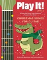 Play It! Christmas Songs for Guitar - Jennifer Kemmeter ; Antimo Marrone - 9781513141992