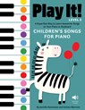 Play It! Children’s Songs for Piano (Level 2) - Jennifer Kemmeter ; Antimo Marrone - 9781513142029
