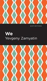 We - Yevgeny Zamyatin - 9781513204802