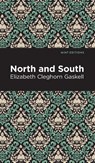 North and South - Elizabeth Cleghorn Gaskell - 9781513206042
