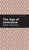 The Age of Innocence - Edith Wharton - 9781513208220