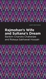 Rajmohan's Wife and Sultana's Dream - Chandra Bankim Chatterjee - 9781513208589