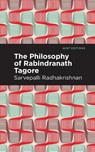 The Philosophy of Rabindranath Tagore - Sarvepalli Radhakrishnan - 9781513215709