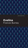 Evelina - Frances Burney - 9781513218908