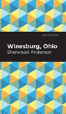 Winesburg, Ohio - Sherwood Anderson - 9781513219943