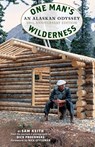One Man's Wilderness, 50th Anniversary Edition - Richard Louis Proenneke ; Sam Keith - 9781513261805