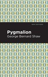 Pygmalion - George Bernard Shaw - 9781513264707
