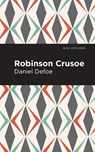 Robinson Crusoe - Daniel Dafoe - 9781513265889