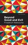 Beyond Good and Evil - Friedrich Nietzsche - 9781513266732