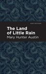 The Land of Little Rain - Mary Hunter Austin - 9781513268231