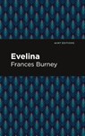 Evelina - Frances Burney - 9781513268804