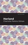 Herland - Charlotte Perkins Gilman - 9781513269818