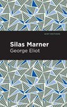 Silas Marner - George Eliot - 9781513270364