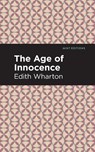 The Age of Innocence - Edith Wharton - 9781513270586
