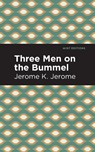 Three Men on the Bummel - Jerome K. Jerome - 9781513278568