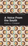 A Voice From the South - Anna J. Cooper - 9781513278629