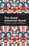 The Great American Novel - William Carlos Williams - 9781513283012