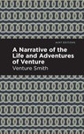 A Narrative of the Life and Adventure of Venture - Venture Smith - 9781513284767
