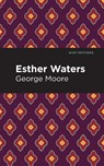 Esther Waters - George Moore - 9781513291000