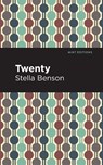 Twenty - Stella Benson - 9781513291185