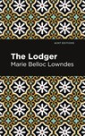 The Lodger - Marie Belloc Lowndes - 9781513291512