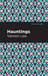 Hauntings - Vernon Lee - 9781513295640