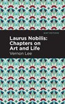 Laurus Nobilis - Vernon Lee - 9781513295688