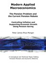 Modern Applied Macroeconomics - The Pension Problem and the Current Pension Rebate - Peter James Rhys Morgan - 9781513648330