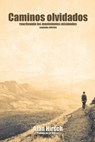 Caminos Olvidados - Alan Hirsch - 9781513801537