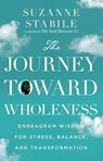 The Journey Toward Wholeness - Suzanne Stabile - 9781514001172
