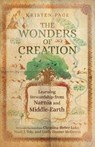 The Wonders of Creation - Kristen Page ; Christina Bieber Lake ; Noah J. Toly ; Emily Hunter McGowin - 9781514004364