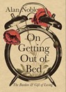 On Getting Out of Bed - Alan Noble - 9781514004432