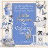Little Prayers for Ordinary Days (Read-aloud) - Tish Harrison Warren ; Katy Bowser Hutson ; Flo Paris Oakes - 9781514005491