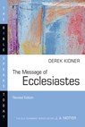 The Message of Ecclesiastes - Derek Kidner - 9781514006313