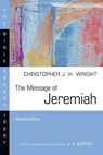The Message of Jeremiah - Christopher J. H. Wright - 9781514006375